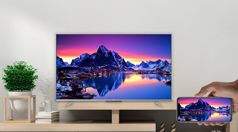 Chiếu màn hình điện thoại lên tivi - Android Tivi TCL 4K 55 inch 55P725